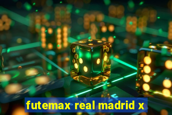 futemax real madrid x